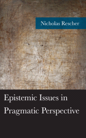 E-book, Epistemic Issues in Pragmatic Perspective, Lexington Books