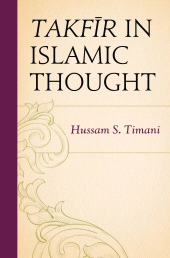 E-book, Takfir in Islamic Thought, Lexington Books