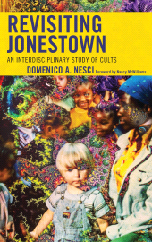 E-book, Revisiting Jonestown : An Interdisciplinary Study of Cults, Lexington Books