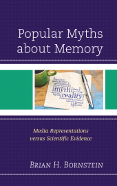 E-book, Popular Myths about Memory : Media Representations versus Scientific Evidence, Lexington Books