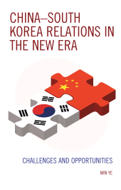 E-book, China-South Korea Relations in the New Era : Challenges and Opportunities, Lexington Books