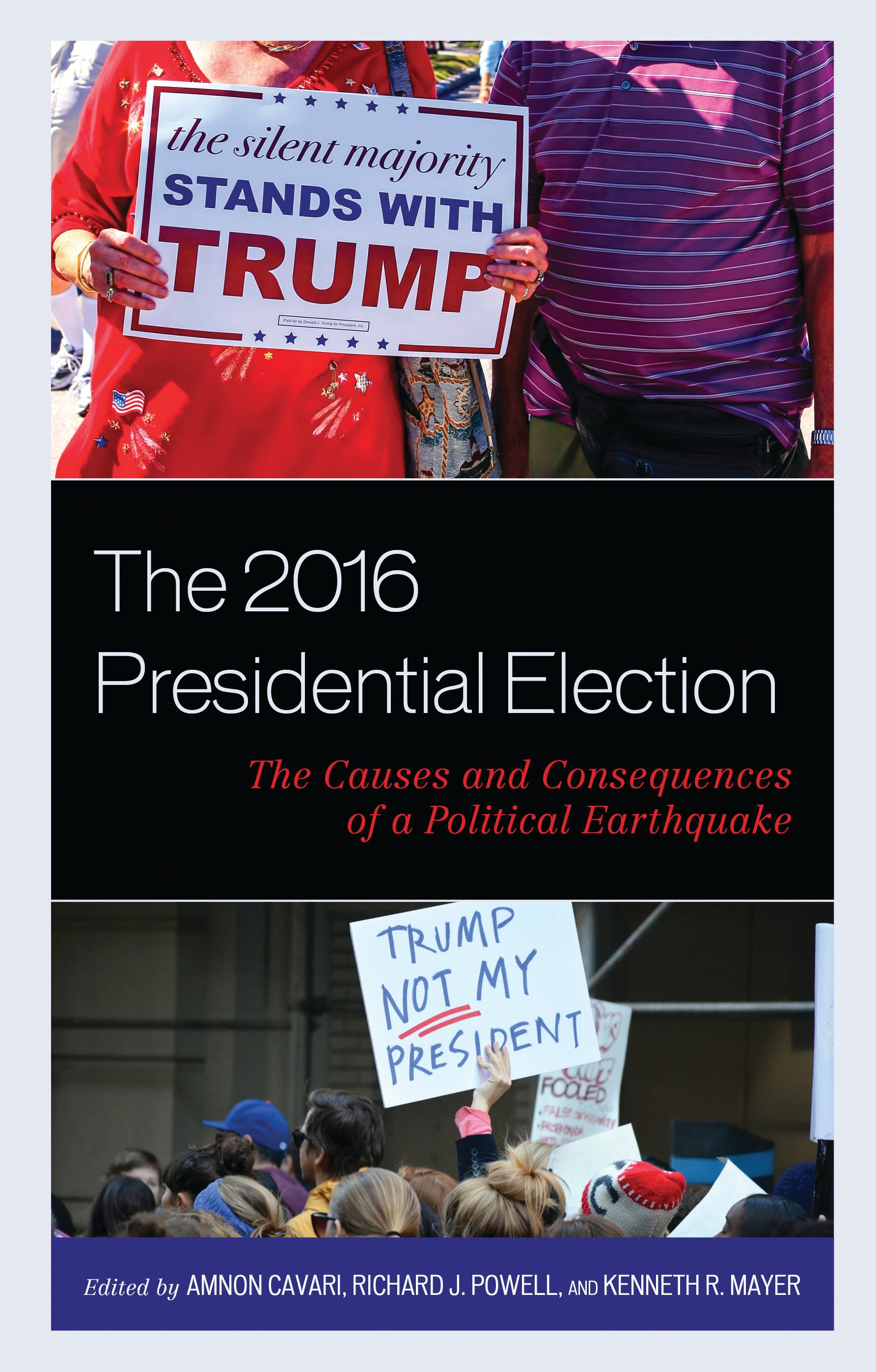E-book, The 2016 Presidential Election : The Causes and Consequences of a Political Earthquake, Lexington Books