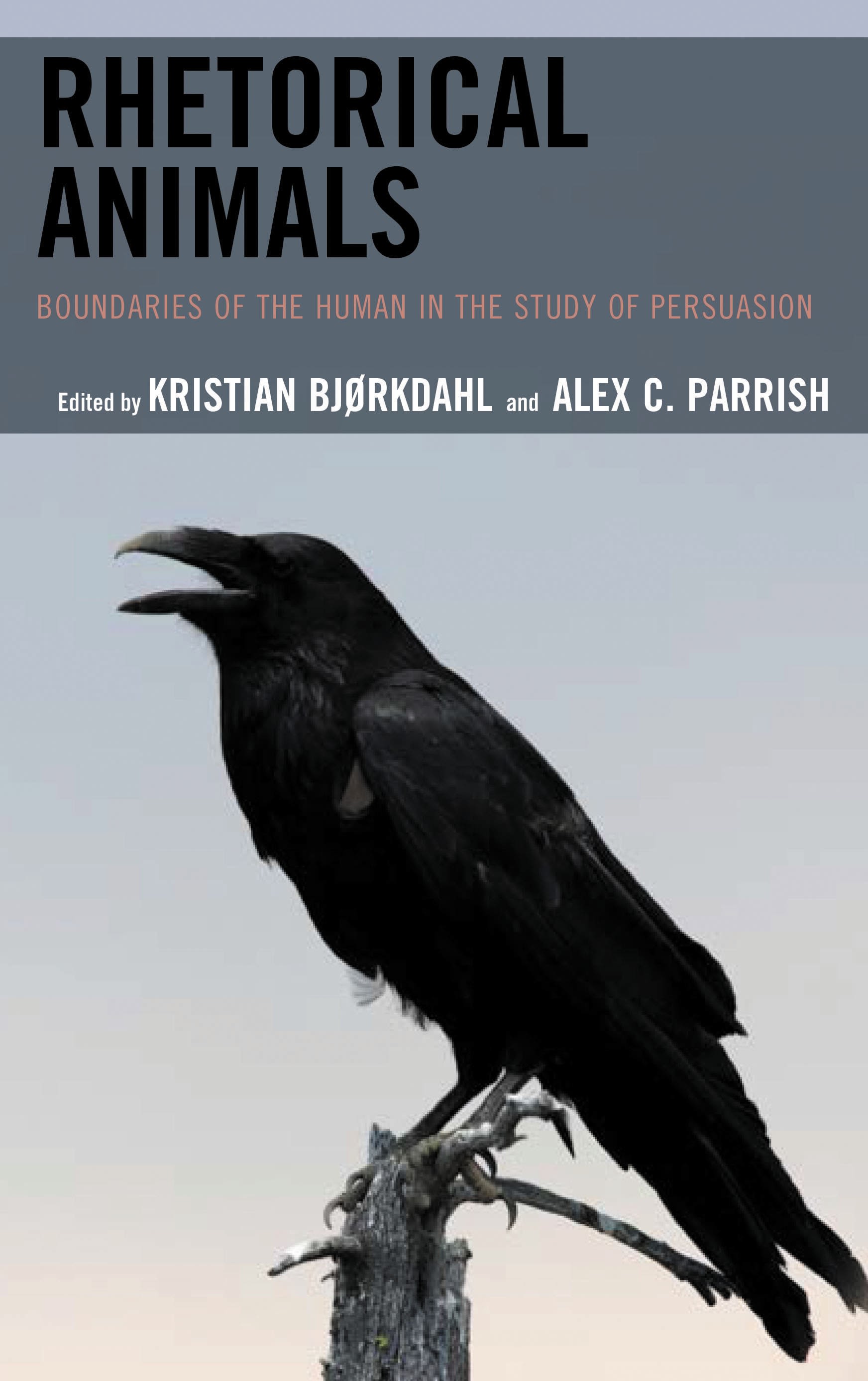 eBook, Rhetorical Animals : Boundaries of the Human in the Study of Persuasion, Lexington Books
