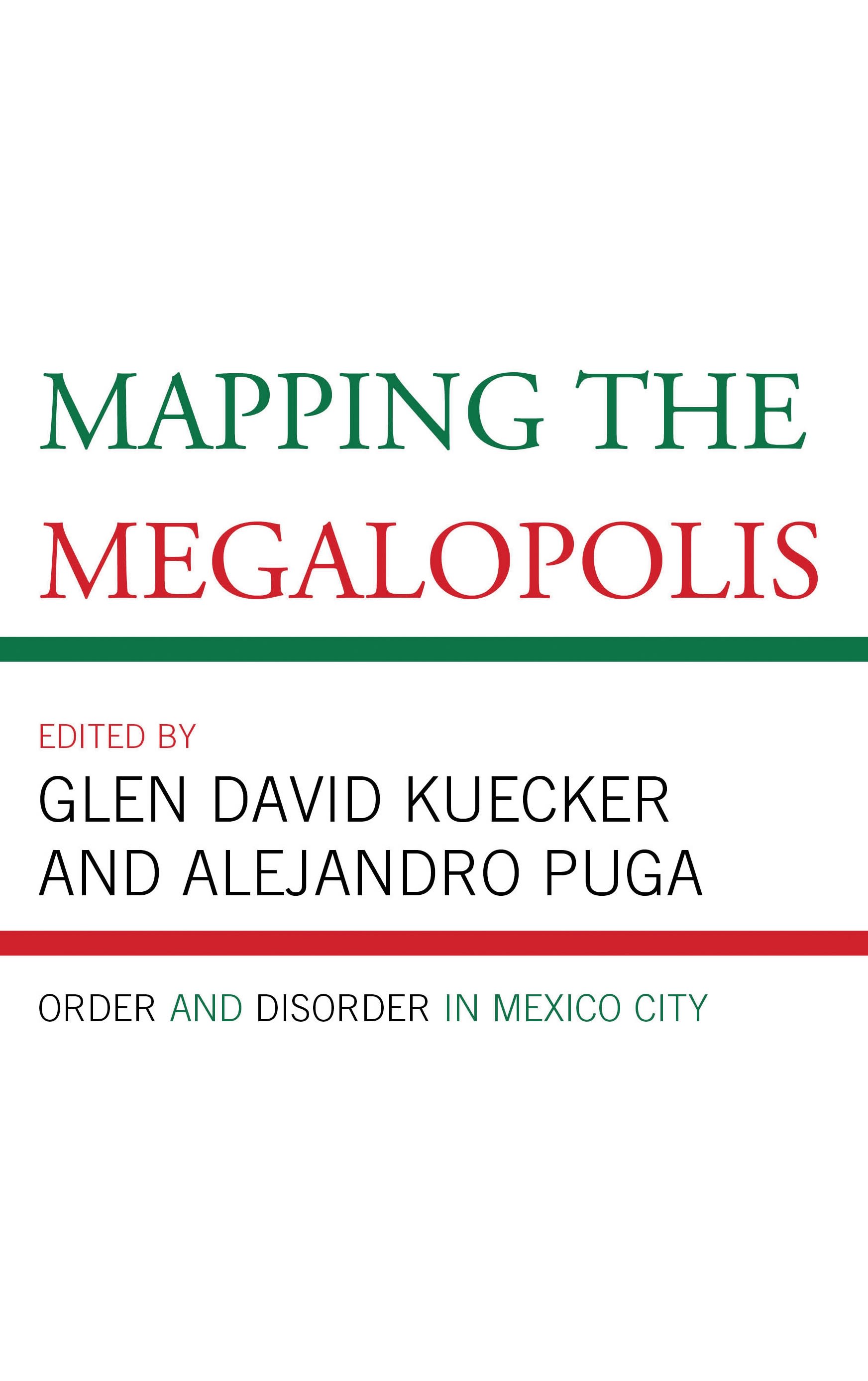E-book, Mapping the Megalopolis : Order and Disorder in Mexico City, Lexington Books