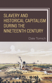 E-book, Slavery and Historical Capitalism during the Nineteenth Century, Lexington Books