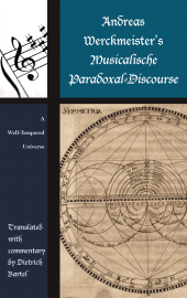 E-book, Andreas Werckmeister's Musicalische Paradoxal-Discourse : A Well-Tempered Universe, Lexington Books