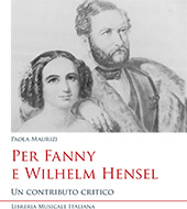 E-book, Per Fanny e Wilhelm Hensel : un contributo critico, Maurizi, Paola, Libreria musicale italiana