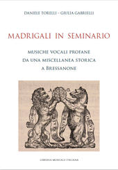 E-book, Madrigali in seminario : musiche vocali profane da una miscellanea storica a Bressanone, Libreria musicale italiana