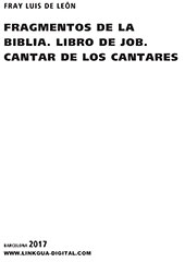 E-book, Fragmentos de la Biblia : Libro de Job, Cantar de lo Cantares, León, Luis de., Linkgua