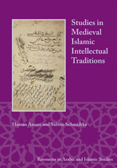 E-book, Studies in Medieval Islamic Intellectual Traditions, Anṣārī, Ḥasan, 1970 or 1971-, Lockwood Press