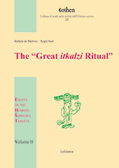 E-book, The "Great itkalzi ritual" : the Šapinuwa Tablet Or 90/1473 and its Duplicate ChS I/1 5, De Martino, Stefano, LoGisma
