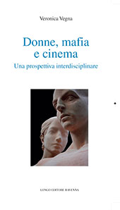 eBook, Donna, mafia e cinema : una prospettiva interdisciplinare, Vegna, Veronica, Longo