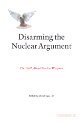 E-book, Disarming the Nuclear Argument : The Truth About Nuclear Weapons, Luath Press