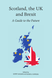 E-book, Scotland, the UK and Brexit : A Guide to the Future, Luath Press
