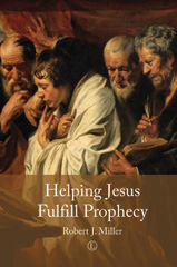E-book, Helping Jesus Fulfill Prophecy, The Lutterworth Press