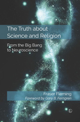 E-book, The Truth about Science and Religion : From the Big Bang to Neuroscience, The Lutterworth Press
