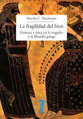 E-book, La fragilidad del bien : Fortuna y ética en la tragedia y la filosofía griega, Antonio Machado Libros