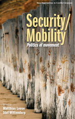 E-book, Security/Mobility : Politics of movement, Manchester University Press