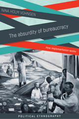 E-book, Absurdity of bureaucracy : How implementation works, Manchester University Press
