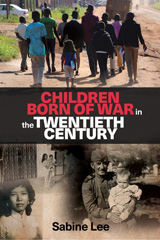 E-book, Children born of war in the twentieth century, Lee, Sabine, Manchester University Press