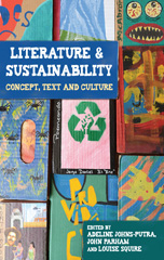 eBook, Literature and sustainability : Concept, text and culture, Manchester University Press