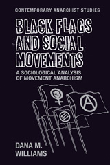 E-book, Black flags and social movements : A sociological analysis of movement anarchism, Manchester University Press