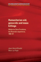 eBook, Humanitarian aid, genocide and mass killings : The Rwandan Experience, Manchester University Press