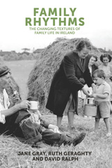 E-book, Family rhythms : The changing textures of family life in Ireland, Manchester University Press