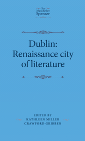 E-book, Dublin : Renaissance city of literature, Manchester University Press