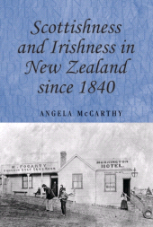 E-book, Scottishness and Irishness in New Zealand since 1840, Manchester University Press