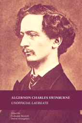 eBook, Algernon Charles Swinburne : Unofficial Laureate, Manchester University Press