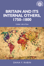 eBook, Britain and its internal others, 1750-1800 : Under rule of law, Manchester University Press