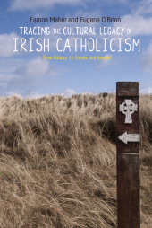 E-book, Tracing the cultural legacy of Irish Catholicism : From Galway to Cloyne and beyond, Manchester University Press