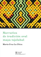 eBook, Narrativa de tradición oral maya tojalabal, La Chica, María-Cruz, Marcial Pons Ediciones Jurídicas y Sociales