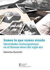 eBook, Somos lo que vamos siendo : identidades italoargentinas en el Buenos Aires del siglo XXI, Marcial Pons Ediciones Jurídicas y Sociales