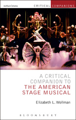 E-book, A Critical Companion to the American Stage Musical, Methuen Drama