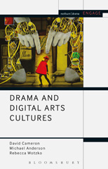 E-book, Drama and Digital Arts Cultures, Cameron, David, Methuen Drama