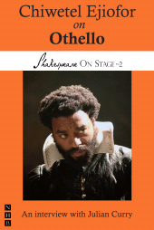 E-book, Chiwetel Ejiofor on Othello : Performing Shakespeare, Nick Hern Books