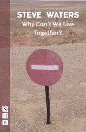 E-book, Why Can't We Live Together?, Nick Hern Books