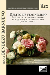 E-book, Delito de feminicidio : Análisis de violencia contra la mujer desde perspectiva jurídicopenal, Ediciones Olejnik