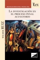 E-book, La investigación en el proceso penal acusatorio, Ediciones Olejnik