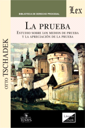 eBook, Prueba : Estudio sobre los medios de prueba y la apreciación de la prueba, Ediciones Olejnik