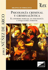E-book, Psicología criminal y criminalística : el informe pericial psicología y psiquiatría forense, Ediciones Olejnik