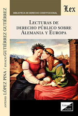 eBook, Lecturas de derecho público sobre alemania y Europa, López Pina, Antonio, Ediciones Olejnik