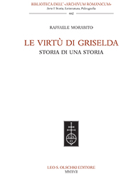 eBook, Le virtù di Griselda : storia di una storia, Morabito, Raffaele, L.S. Olschki