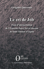 eBook, Le cri de Job : essai d'interprétation de l'Expositio super Iob ad litteram de saint Thomas d'Aquin, Orizons