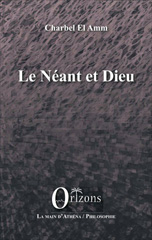 E-book, Le néant et Dieu, Amm, Charbel el., Orizons