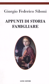 E-book, Appunti di storia famigliare, Siboni, Giorgio Federico, Leone