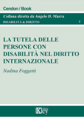E-book, La tutela delle persone con disabilità nel diritto internazionale, Key editore