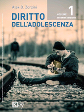 E-book, Diritto dell'adolescenza : diritto ed economia per il primo biennio conforme alle Indicazioni nazionali per i licei e alle Linee guida per gli istituti tecnici e professionali : volume 1, Key editore